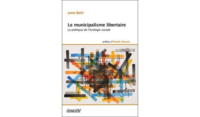 Janet Biehl : Le municipalisme libertaire