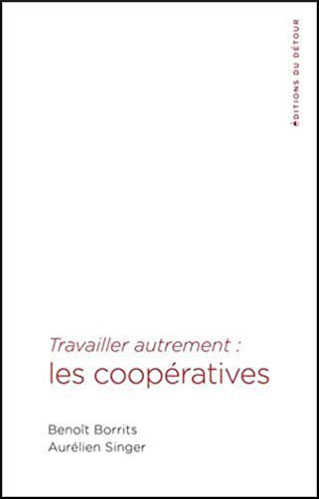 Travailler autrement : les coopératives