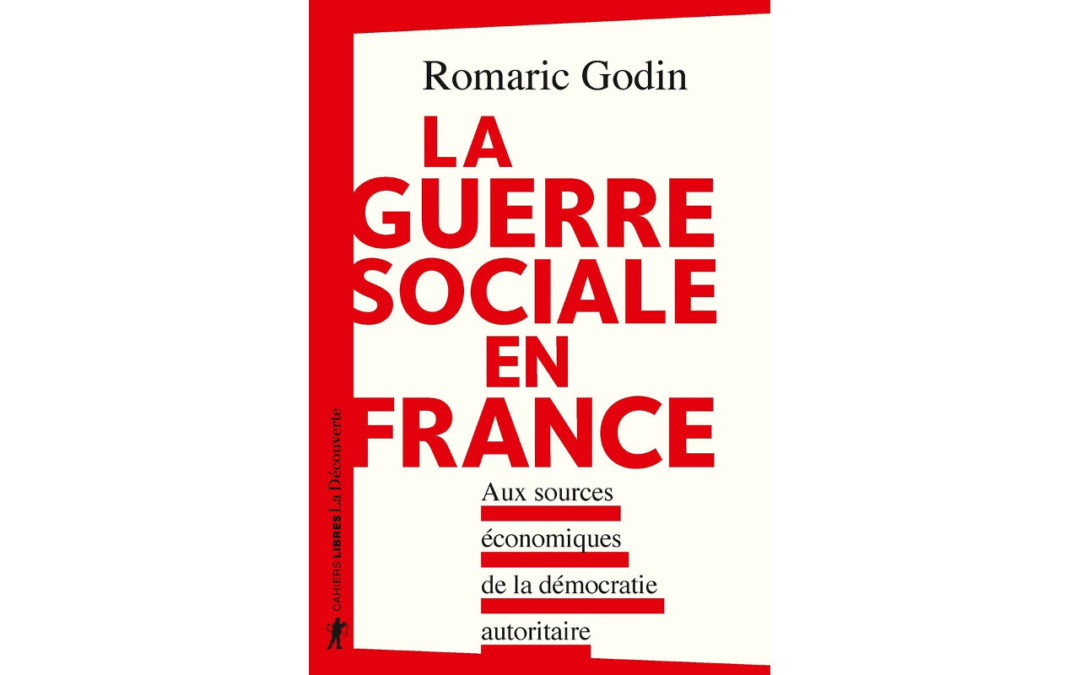 Romaric Godin : L’autoritarisme du néolibéralisme à la française